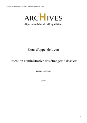 Dossiers de rétention administrative d'étrangers.