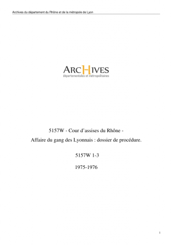 Affaire du gang des Lyonnais : dossier de procédure.