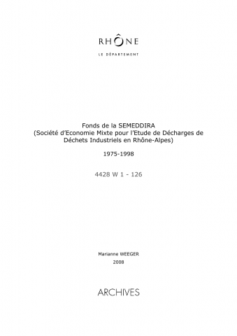 Fonds de la Société d'Economie Mixte pour l'Etude de Décharges de Déchets Industriels en Rhône-Alpes) (SEMEDDIRA).