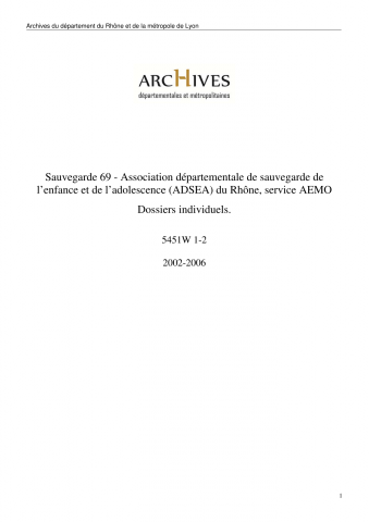 Association départementale de sauvegarde de l'enfance et de l'adolescence (ADSEA) du Rhône, service AEMO (action éducative en milieu ouvert) : dossiers individuels.