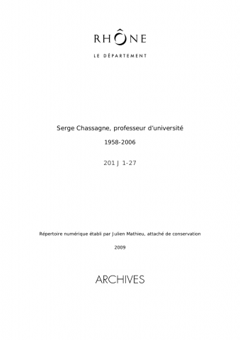 Archives de Serge Chassagne, professeur d'université.
