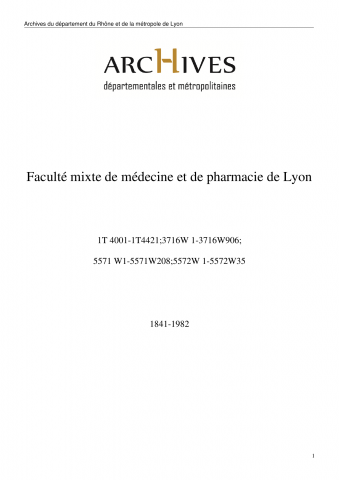 Fonctionnaires de la faculté de médecine, étudiants en médecine et pharmacie et personnel médical des hospices civils de Lyon mobilisés et prisonniers.