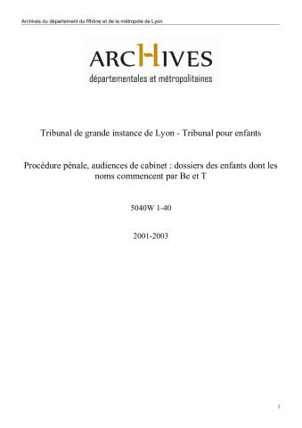 Procédure pénale, audiences de cabinet : dossiers des enfants dont les noms commencent par Be et T.