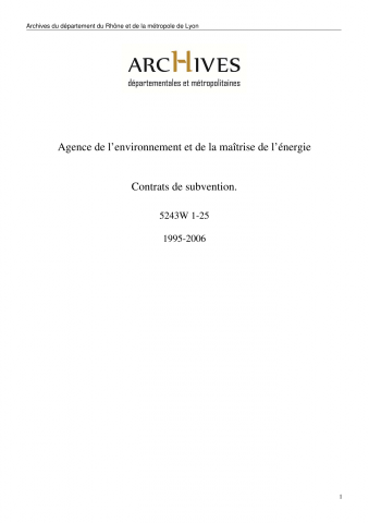 Contrats de subvention accordés par l'ADEME Rhône-Alpes.