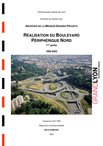 Construction du Boulevard Périphérique Nord de Lyon (BPNL) - 1ère partie.