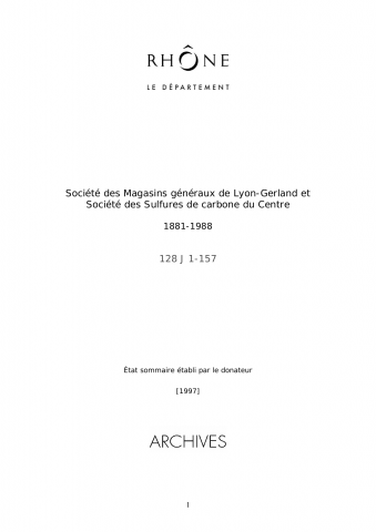 Société des Magasins généraux de Lyon-Gerland et Société des sulfures de carbone du Centre.