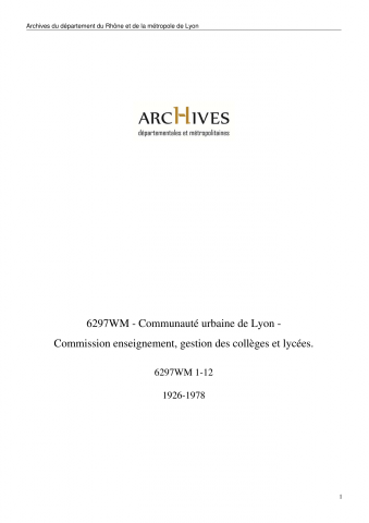 Financement, réévaluation des crédits des lycées : correspondance (1973) ; budget : tableau d'état des dépenses de fonctionnement des collèges (1978).