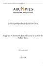 Atlas urbain et paysager du quartier de la Part-Dieu ; Plan de référence (V2, mai 2015) ; La Part-Dieu, un quartier d'affaires stratégique au coeur d'une offre tertiaire métropolitaine en recomposition ; Étude patrimoniale pour la définition d'une stratégie d'évolution des bâtiments et des oeuvres d'art dans le cadre du projet urbain Part-Dieu.