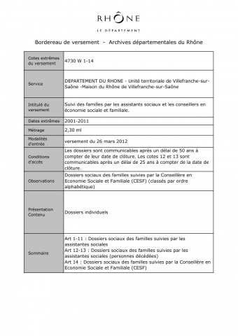 Aide sociale, suivi des familles par les assistants de service social et les conseillers en économie sociale et familiale.