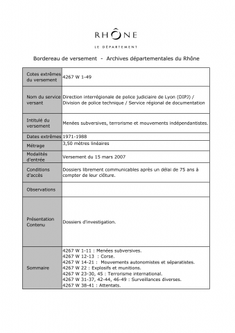Menées subversives, terrorisme et mouvements indépendantistes.