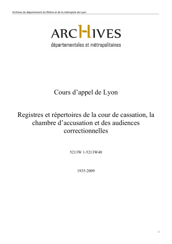 Cour de cassation, chambre d'accusation et audiences correctionnelles : registres et répertoires.