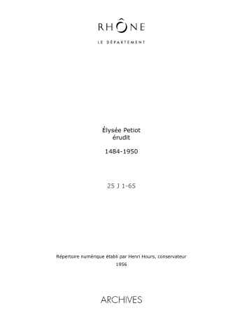 Archives du Chanoine Elysée Petiot, érudit.