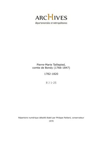 Archives du Comte Pierre-Marie Taillepied de Bondy.